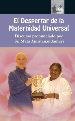 El Despertar de la Maternidad Universal (Spanish Edition)