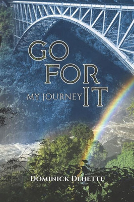 Go for It - My Journey