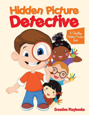 Hidden Picture Detective: A Stealthy Hidden Picture Book