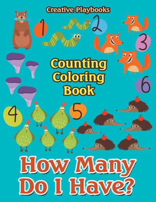 How Many Do I Have? Counting Coloring Book