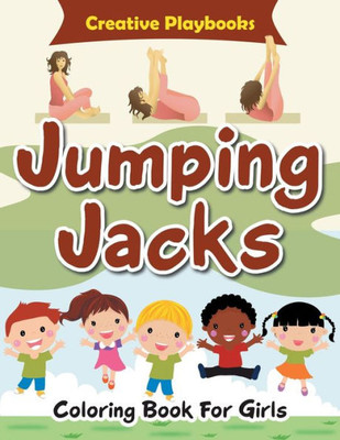 Jumping Jacks Coloring Book For Girls