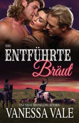 Ihre entführte Braut: Großdruck (Bridgewater Ménage-Serie) (German Edition)