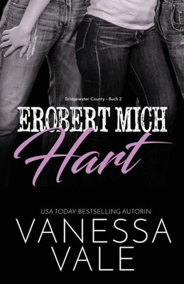 Erobert Mich Hart: Großdruck (Bridgewater County) (German Edition)