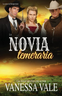 La novia temeraria: Letra grande (La Serie de Bridgewater) (Spanish Edition)