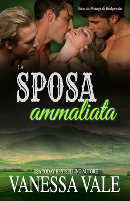 La sposa ammaliata: Edizione a grandi caratteri (Serie Sui Ménage Di Bridgewater) (Italian Edition)