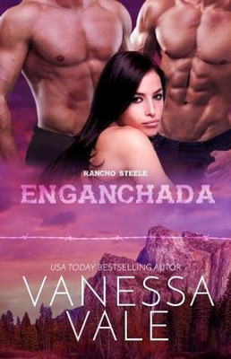 Enganchada: Letra Grande (Rancho Steele) (Spanish Edition)