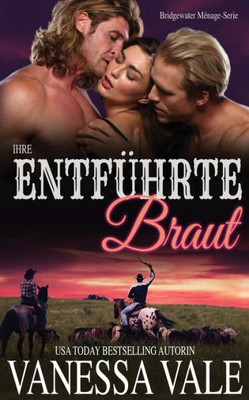 Ihre entführte Braut (Bridgewater Ménage-Serie) (German Edition)