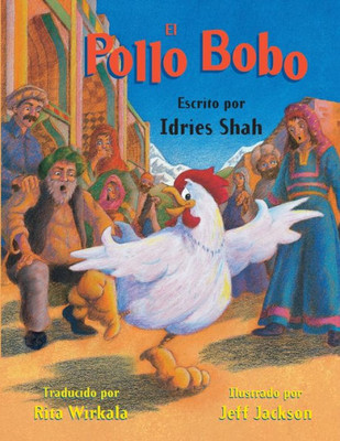 El pollo bobo: Edición en español (Historias de Enseñanza) (Spanish Edition)