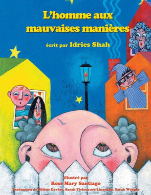 L'Homme aux mauvaises manières: Edition française (Histoires-enseignement) (French Edition)