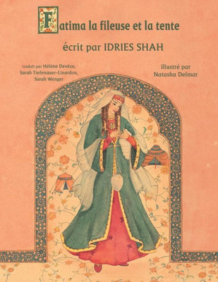 Fatima la fileuse et la tente: Edition française (Histoires-enseignement) (French Edition)