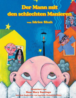 Der Mann mit den schlechten Manieren: Deutsche Ausgabe (Lehrgeschichten) (German Edition)