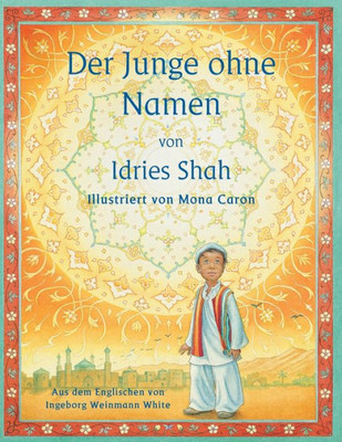 Der Junge ohne Namen: Deutsche Ausgabe (Lehrgeschichten) (German Edition)