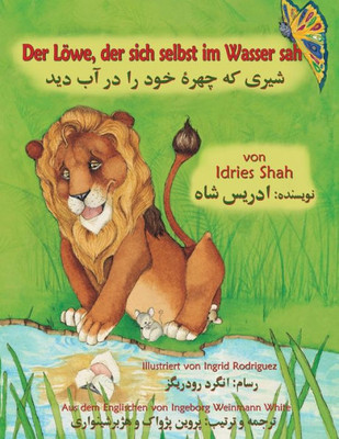 Der Löwe, der sich selbst im Wasser sah: Zweisprachige Ausgabe Deutsch-Dari (Lehrgeschichten) (German Edition)