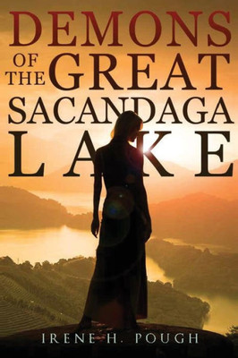Demons of the Great Sacandaga Lake