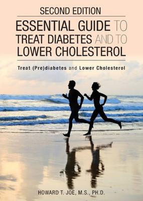 Essential Guide to Treat Diabetes and to Lower Cholesterol: (Chinese and English Text) (English and Chinese Edition)