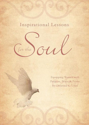 Inspirational Lessons for the Soul
