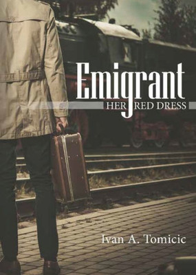 Emigrant: Her Red Dress
