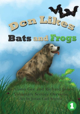 Don Likes Bats and Frogs