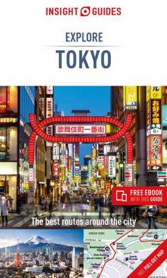 Insight Guides Explore Tokyo (Travel Guide with Free eBook) (Insight Explore Guides)