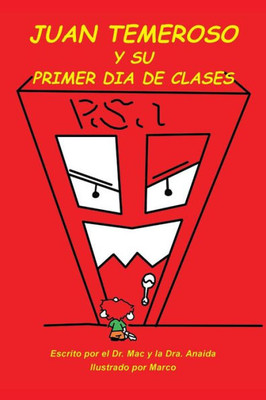 Juan temeroso y su primer día de clases (Coloring Book) (Spanish Edition)