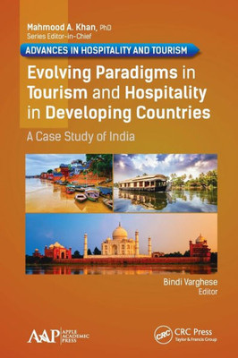 Evolving Paradigms in Tourism and Hospitality in Developing Countries (Advances in Hospitality and Tourism)