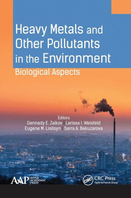 Heavy Metals and Other Pollutants in the Environment