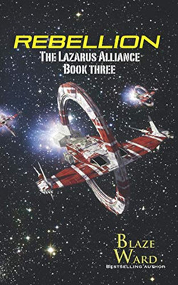 Rebellion (The Lazarus Alliance)