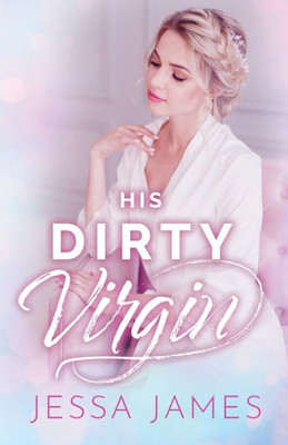His Dirty Virgin: Large Print (Virgin Pact)