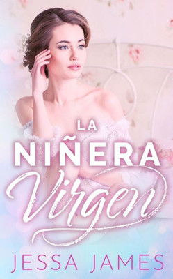 La niñera virgen (El Pacto de las Vírgenes) (Spanish Edition)