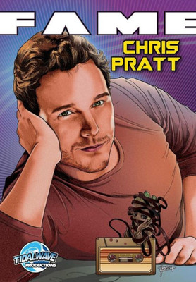 FAME: Chris Pratt