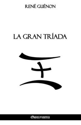 La Gran Tríada (Spanish Edition)
