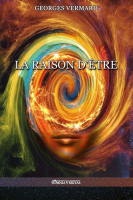 La raison d'être (French Edition)