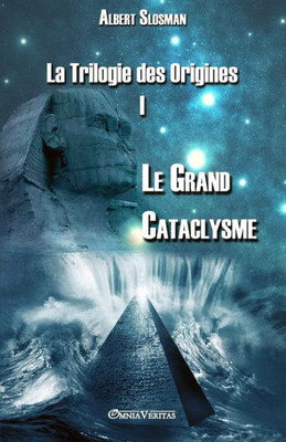 La Trilogie des Origines I - Le Grand Cataclysme (I) (French Edition)