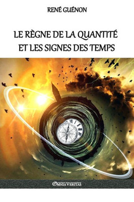 Le règne de la quantité et les signes des temps (French Edition)