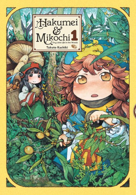 Hakumei & Mikochi: Tiny Little Life in the Woods, Vol. 1 (Hakumei & Mikochi, 1)
