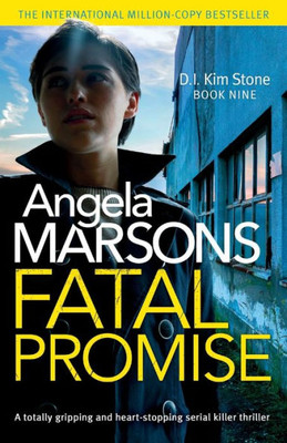 Fatal Promise: A totally gripping and heart-stopping serial killer thriller (Detective Kim Stone)