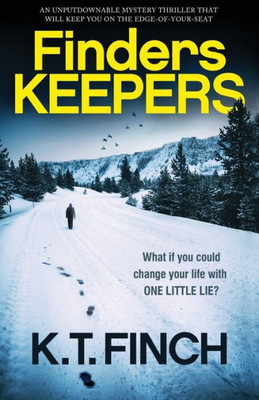 Finders Keepers: An absolutely gripping mystery thriller