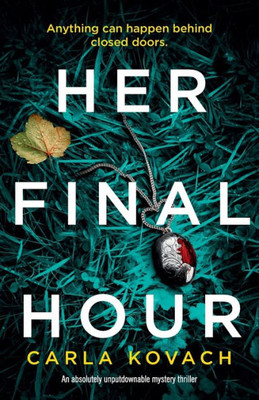 Her Final Hour: An absolutely unputdownable mystery thriller (Detective Gina Harte)