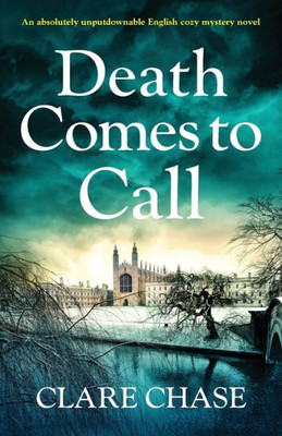 Death Comes to Call: An absolutely unputdownable English cozy mystery novel (A Tara Thorpe Mystery)