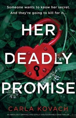 Her Deadly Promise: An absolutely gripping and totally unputdownable crime thriller (Detective Gina Harte)