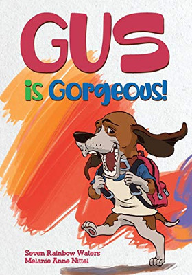 Gus Is Gorgeous! - Paperback
