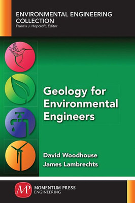 Geology for Environmental Engineers (Environmental Engineering Collection)