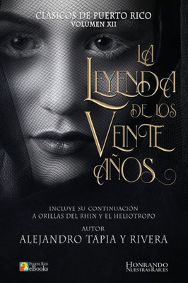 La Leyenda de Los Veinte Años (Spanish Edition)