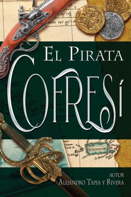 El Pirata Cofresí (Spanish Edition)
