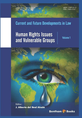 Human Rights Issues and Vulnerable Groups (Current and Future Developments in Law)