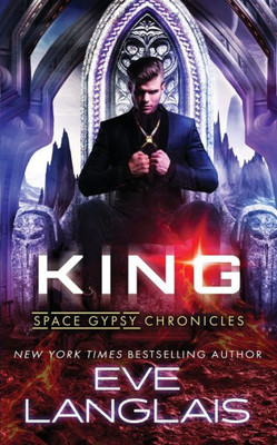 King (4) (Space Gypsy Chronicles)