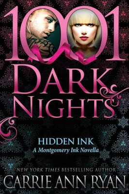 Hidden Ink: A Montgomery Ink Novella (1001 Dark Nights)