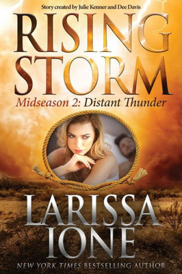 Distant Thunder: Midseason Episode 2 (Rising Storm)