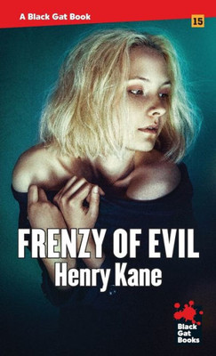 Frenzy of Evil (Black Gat Book)