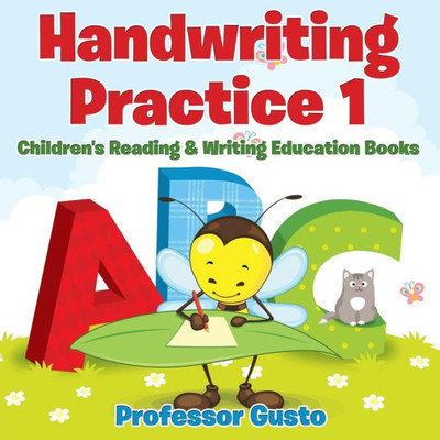 Handwriting Practice 1 : Children's Reading & Writing Education Books
